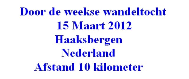 doordeweeksewandeltochttehaaksbergenvan1101kilometerop15maart2012.jpg